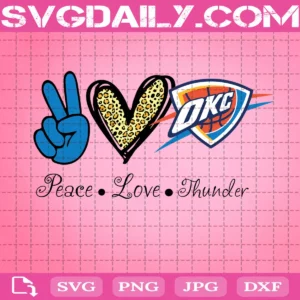 Peace Love Oklahoma City Thunder Svg
