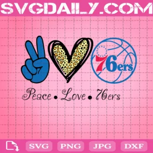 Peace Love Philadelphia 76Ers Svg