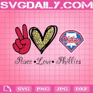 Peace Love Philadelphia Phillies Svg