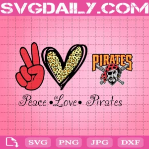 Peace Love Pittsburgh Pirates Svg