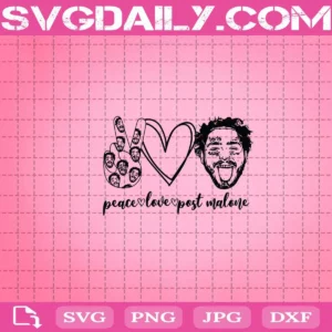 Peace Love Post Malone Svg