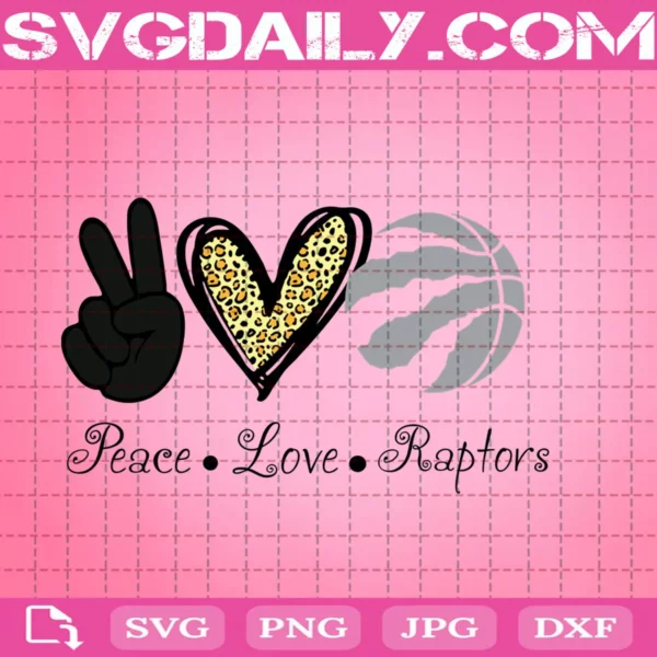 Peace Love Toronto Raptors Svg