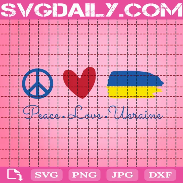 Peace Love Ukraine Svg