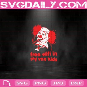 Pennywise Free Wifi In My Van Kids Svg