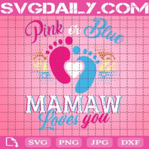 Pink Or Blue Mamaw Loves You Pregnant Announcement