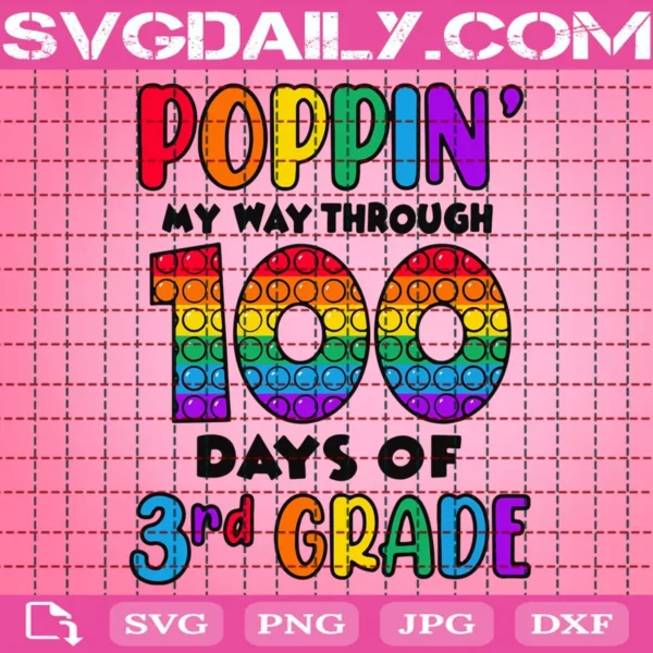 Poppin' My Way Through 100 Days Of School Svg