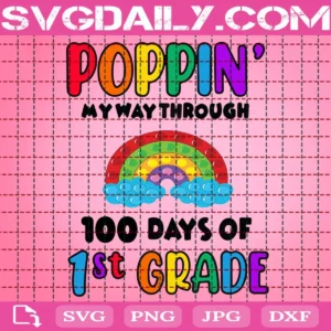 Poppin’ My Way Through 100 Days Of School Svg