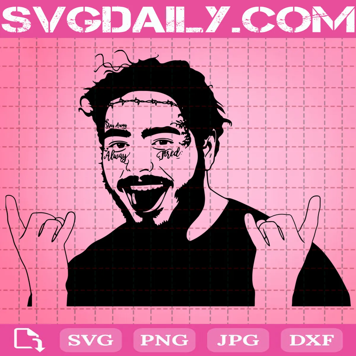 Posty Malone Always Tired Svg Svgdaily Daily Free Premium Svg Files 