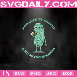 Powered By Coffee And Mitochondria Svg