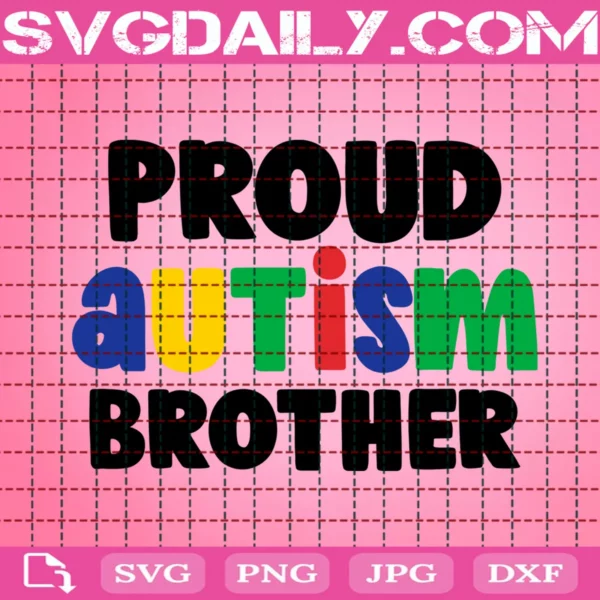Proud Autism Brother Svg