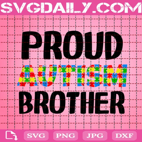 Proud Autism Brother Svg