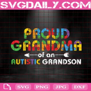 Proud Grandma Of An Autistic Grandson Svg