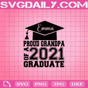 Proud Grandpa Of A 2021 Graduate Svg
