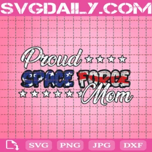 Proud Space Force Mom