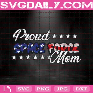 Proud Space Force Mom