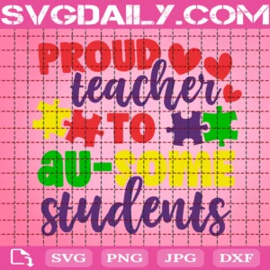 Proud Teacher To Au Some Students Svg