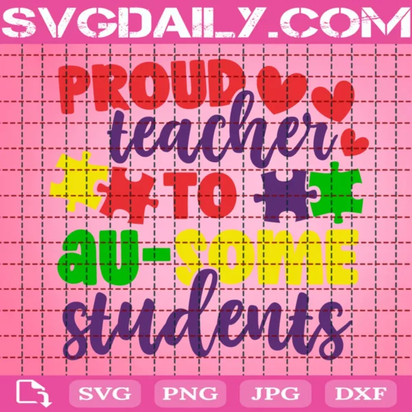 Proud Teacher To Au Some Students Svg