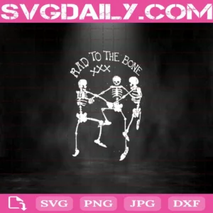 Rad To The Bone Svg