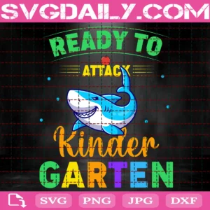 Ready To Attack Kindergarten Shark Svg
