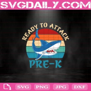 Ready To Attack Pre-K Svg