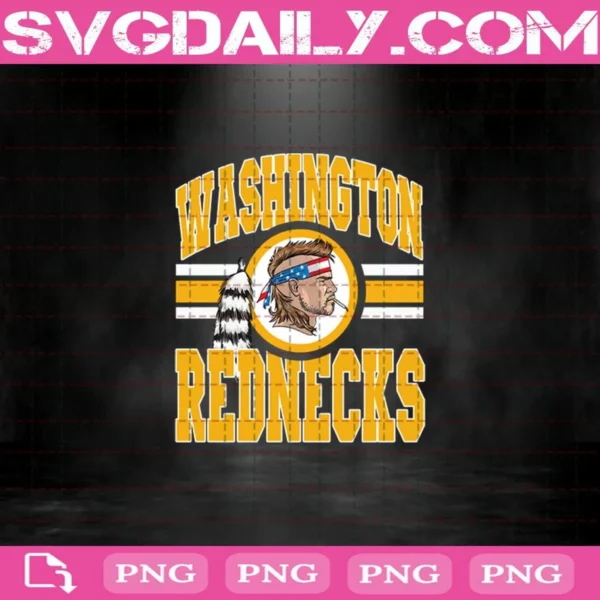 Redneck Washington Rednecks Washington Redskins Png