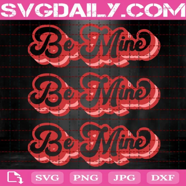 Retro Be Mine Svg