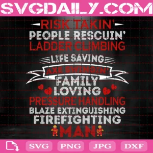 Risk Taking’ People Rescuing Ladder Climbing Life Saving Family Firefighting Man Svg