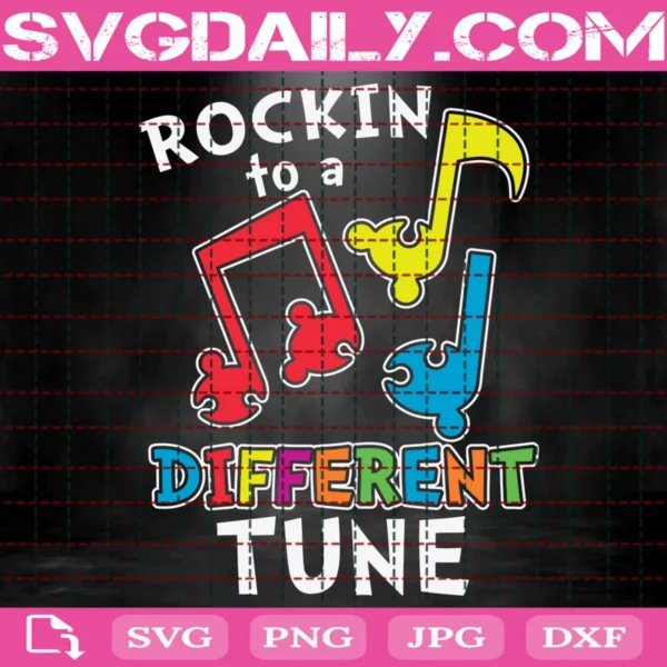 Rockin To A Different Tune Autism Svg