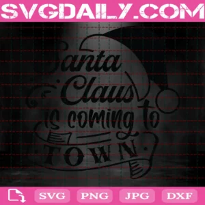 Santa Claus Is Coming To Town