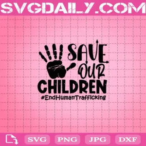 Save Our Children Svg