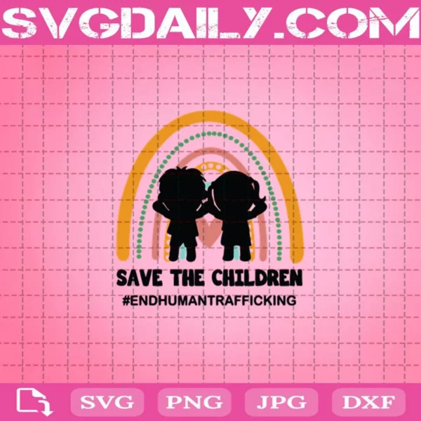 Save The Children End Human Trafficking Awareness Rainbow Hearts Svg