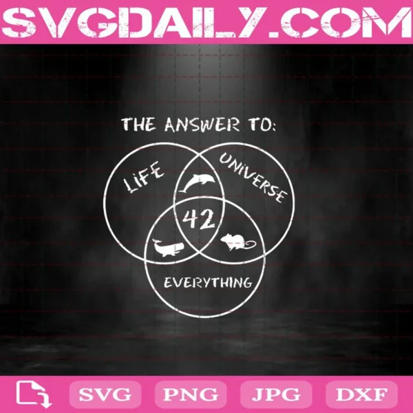 Science 42 The Answer To Life The Universe And Everything Svg