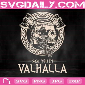 See You In Valhalla Viking Svg