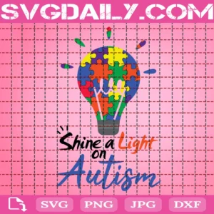 Shine A Light On Autism Svg