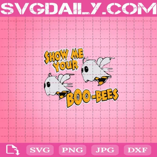 Show Me Your Boo Bees Svg