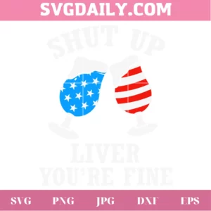 Shut Up Liver You'Re Fine Svg Invert