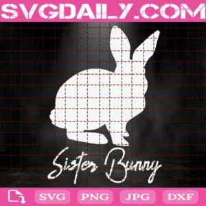 Sister Bunny Svg