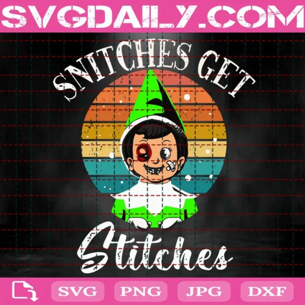 Snitches Get Stitches Christmas Svg