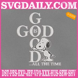 Snoopy God Is Good All The Time Embroidery Files