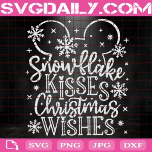 Snowflake Kisses Christmas Wishes Svg
