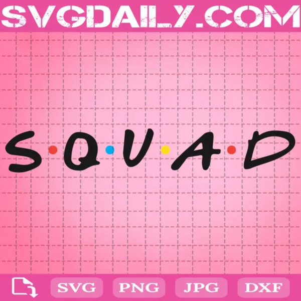 Squad Logo Svg, Friends Font Svg