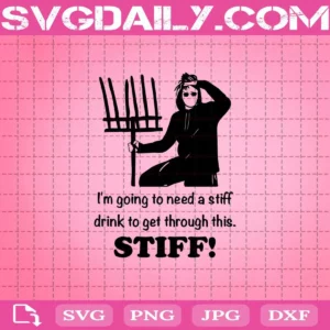 Stiff Drink David Rose Schitts Creek Svg