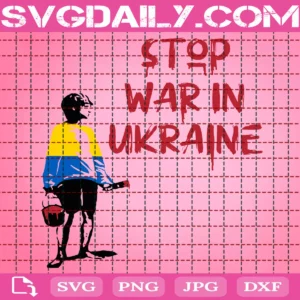 Stop War In Ukraine Svg