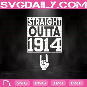 Straight Outta 1914 Svg