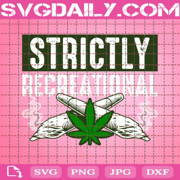 Strictly Recreational