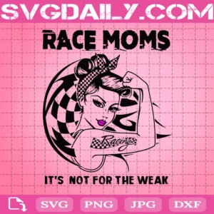 Strong Race Moms Tattoo Racing Svg