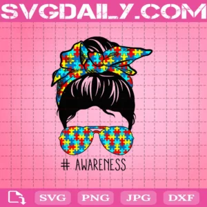 Sunglasses Awareness Mom Life Svg