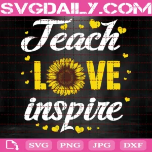 Teacher Love Inspire Svg