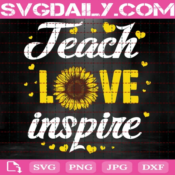 Teacher Love Inspire Svg
