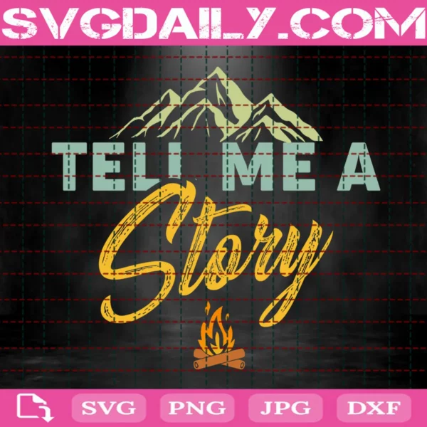 Tell Me A Story Camping Svg